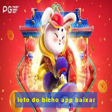 loto do bicho app baixar